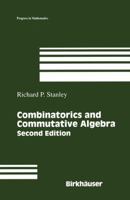 Combinatorics and Commutative Algebra (Progress in Mathematics (Birkhauser Boston)) 0817643699 Book Cover