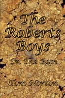 The Roberts Boys: On The Run B08SGYGR2L Book Cover