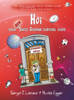 Hoi: your Swiss German survival guide 3038690724 Book Cover