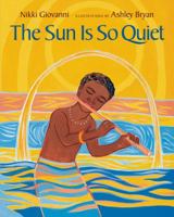 The Sun Is So Quiet 1250046696 Book Cover