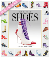 365 Days of Shoes Picture-A-Day(r) Wall Calendar 2026: An Obsessive Extravaganza 1523531266 Book Cover
