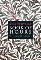 An Everyday Book of Hours 156854278X Book Cover