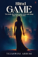 Blind Game: The Truth She Locked Away is the Only Thing That Can Set Her Free 1807210006 Book Cover