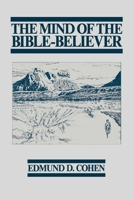 The Mind of the Bible Believer B000VZQ0N0 Book Cover