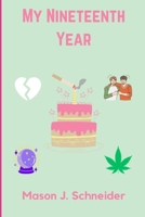 My Nineteenth Year B0C5YMFHHP Book Cover