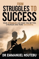 From Struggles To Success B0B11JW55B Book Cover