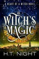 A Witch's Magic 1312754176 Book Cover