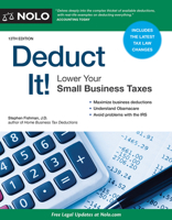 Deduct It!: Lower Your Small Business Taxes 1413322050 Book Cover