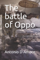 The battle of Oppo B085K5K3RY Book Cover