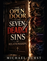 The Open Door to The Seven Deadly Sins of Relationships B0HHP1DBHM Book Cover