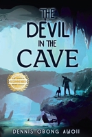 The Devil in the Cave 1957618388 Book Cover