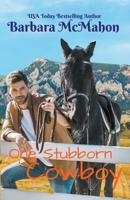 One Stubborn Cowboy 0373059159 Book Cover