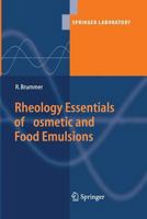 Rheology Essentials of Cosmetic and Food Emulsions 3662517566 Book Cover