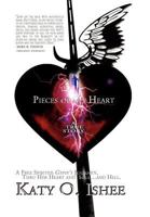 Pieces of My Heart: A Free Spirited Gypsy's Journey 1436399041 Book Cover