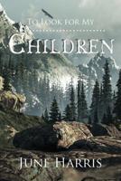 To Look for My Children 1646067363 Book Cover