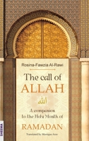 The call of ALLAH: A companion to the Holy Month of RAMADAN 3948177562 Book Cover