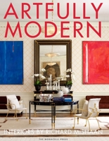 Artfully Modern: Interiors by Richard Mishaan 1580934005 Book Cover