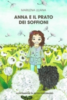 Anna e il prato dei soffioni B0C2RR83PR Book Cover