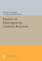 Kinetics of Heterogeneous Catalytic Reactions (Physical Chemistry (Princeton, N.J.).) 0691612560 Book Cover