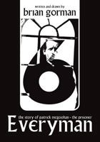 Everyman A Celebration of Patrick McGoohan and The Prisoner 0993204333 Book Cover