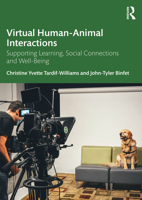 Virtual Human-Animal Interactions: Supporting Learning, Social Connections and Well-Being 1032356413 Book Cover