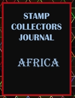 Stamp Collectors Journal: Africa 1675447578 Book Cover