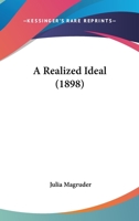 A Realized Ideal 1022115197 Book Cover