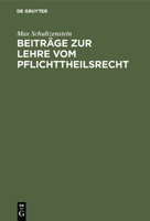Beiträge Zur Lehre Vom Pflichttheilsrecht 3111289400 Book Cover