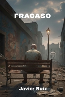 FRACASO (Spanish Edition) B0FRSV5XJL Book Cover