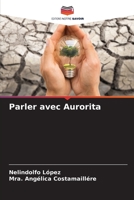 Parler avec Aurorita B0CHLCF7FH Book Cover