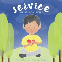Service, Virtues of My Heart 1971750204 Book Cover