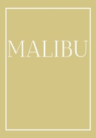 Malibu: A decorative book for coffee tables, end tables, bookshelves and interior design styling | Stack coastline books to add decor to any room. ... or as a gift for interior design savvy people 1698573359 Book Cover