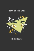 Jean Of the Lazy A 1717316549 Book Cover
