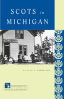Scots in Michigan 0870136895 Book Cover