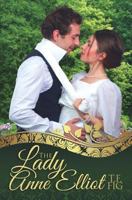 The Lady Anne Elliot 1545649758 Book Cover