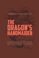 The Dragon's Handmaiden B08W7JNSKH Book Cover