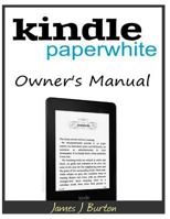 Kindle Paperwhite Owner's Manual 1500192066 Book Cover