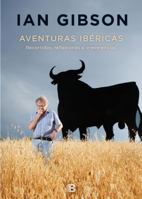 Aventuras Ib�ricas / Iberian Adventures 8490705720 Book Cover
