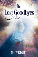 The Lost Goodbyes 057823193X Book Cover