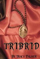 Tribrid 1479143561 Book Cover