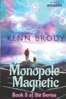 Monopole Magnetic B0CHCP31QF Book Cover