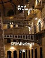 PREA Employee Desk Reference: And Then . . . 1547036877 Book Cover