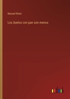 Los duelos con pan son menos 3368052004 Book Cover