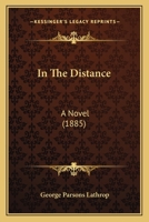 In the Distance 0548638543 Book Cover