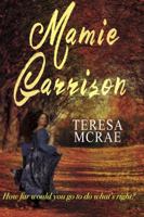 Mamie Garrison (The Garrisons) 0692622829 Book Cover