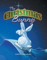 The Christmas Bunny 147974963X Book Cover