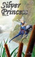 Silver Princess 0988599112 Book Cover
