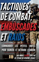 Tactiques de combat, embuscades et raids: Deux manuels illustrés (French Edition) B0DXPJN9CC Book Cover