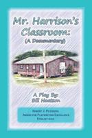 Mr. Harrison's Classroom 1720553130 Book Cover