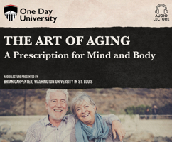 The Art of Aging: A Prescription for Mind and Body 1662078048 Book Cover